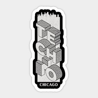 Techno Chicago Sticker